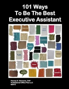 Paperback 101 Ways to Be the Best Executive Assistant Book