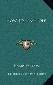 Hardcover How To Play Golf Book