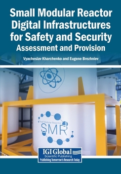 Paperback Small Modular Reactor Digital Infrastructures for Safety and Security: Assessment and Provision Book