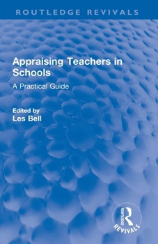 Paperback Appraising Teachers in Schools: A Practical Guide Book
