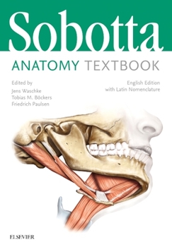 Hardcover Sobotta Anatomy Textbook: English Edition with Latin Nomenclature Book