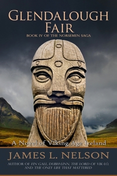Glendalough Fair - Book #4 of the Norsemen Saga