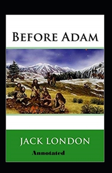 Paperback Before Adam Annotated Book