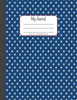 Paperback My Journal: 8.5x11, Standard Lined - White Stars on Blue Book