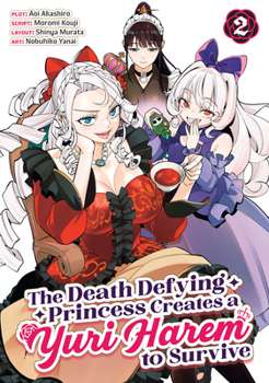 Paperback The Death Defying Princess Creates a Yuri Harem to Survive Vol. 2 Book