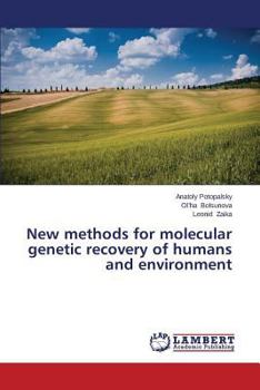 Paperback New methods for molecular genetic recovery of humans and environment Book