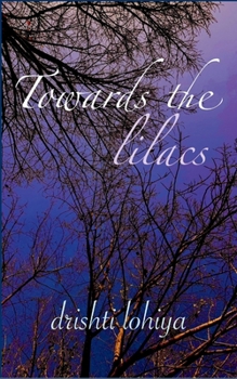 Paperback Towards the lilacs Book