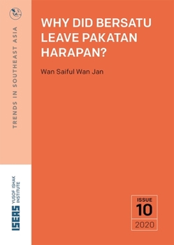 Paperback Why Did Bersatu Leave Pakatan Harapan? Book