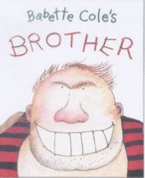 Mon frangin - Book  of the Babette Cole's Family