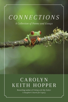 Paperback Connections: A Collection of Poems and Essays Book
