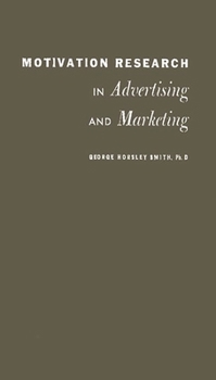 Hardcover Motivation Research in Advertising and Marketing Book