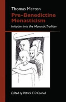 Paperback Pre-Benedictine Monasticism: Initiation Into the Monastic Tradition 2 Volume 9 Book