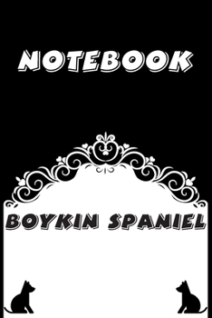 Paperback Boykin Spaniel Notebook: Black and White notebook, Decorative Journal for Boykin Spaniel Lover: Notebook /Journal Gift, Black and White,100 pag Book