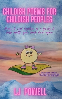 Paperback Childish Poems for Childish Peoples Book