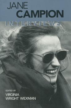 Jane Campion: Interviews (Interviews With Filmmakers Series) - Book  of the Conversations With Filmmakers Series
