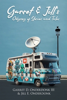 Paperback Garret & Jill's Odyssey of Stories and Tales Book