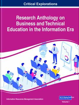 Hardcover Research Anthology on Business and Technical Education in the Information Era Book