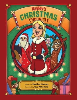 Paperback Kayley's Christmas Chronicle Book