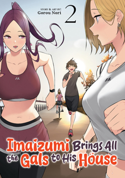 Paperback Imaizumi Brings All the Gals to His House Vol. 2 Book