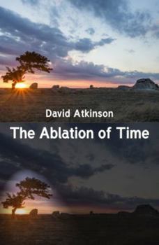 Paperback The Ablation of Time Book