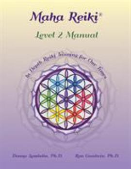 Paperback Maha Reiki; Level 2 Manual: Training Manual Book