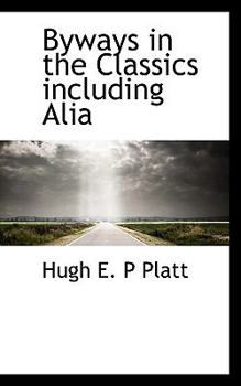 Paperback Byways in the Classics Including Alia Book