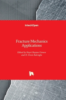 Hardcover Fracture Mechanics Applications Book