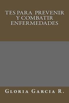 Paperback Tes para prevenir y combatir enfermedades [Spanish] Book
