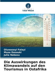 Die Auswirkungen des Klimawandels auf den Tourismus in Ostafrika (German Edition)