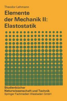 Paperback Elemente Der Mechanik II: Elastostatik [German] Book