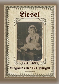 Paperback Liesel: Biografie einer 101-Jährigen [German] Book