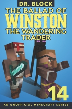 Paperback The Ballad of Winston the Wandering Trader, Book 14 Book