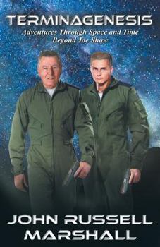 Paperback Terminagenesis: Adventures Through Space and Time: Beyond Joe Shaw - Book 3 Book