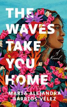 Paperback The Waves Take You Home Book