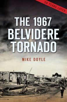 Paperback The 1967 Belvidere Tornado Book