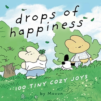 Hardcover Drops of Happiness: 100 Tiny Cozy Joys Book