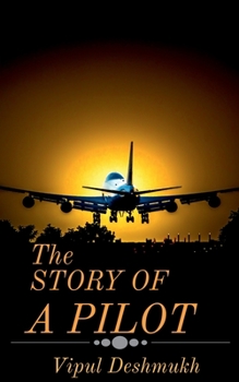 Paperback The Story of an Pilot Book