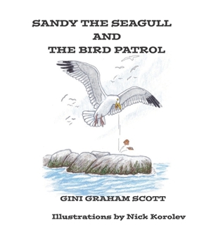 SANDY THE SEAGULL AND THE BIRD PATROL