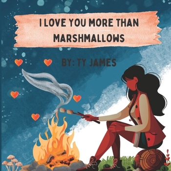 Paperback I Love You more than Marshmallows Book
