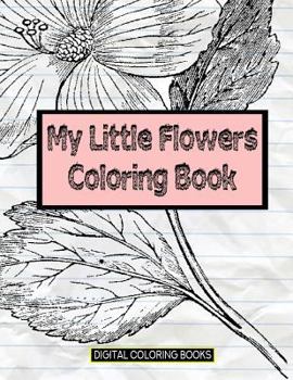 Paperback My Little Flowers Coloring Book