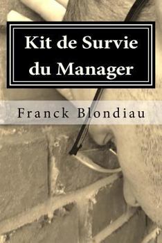 Paperback Kit de Survie du Manager [French] Book