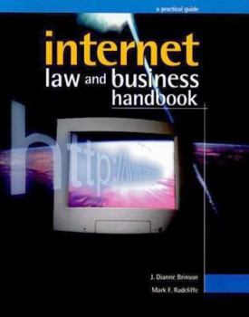 Paperback Internet Law and Business Handbook: A Practical Guide [With Disk] Book