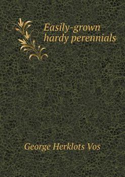 Paperback Easily-Grown Hardy Perennials Book