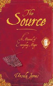Hardcover Source: A Manual of Everyday Magic Book