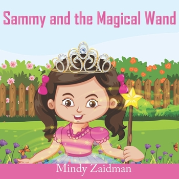 Paperback Sammy and the Magical Wand Book