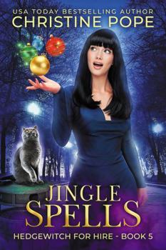 Paperback Jingle Spells: A Cozy Witch Mystery (Hedgewitch for Hire) Book