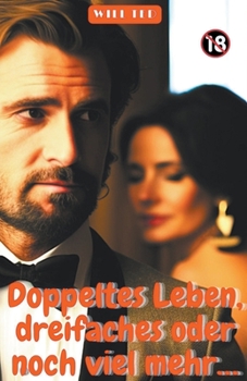 Paperback Doppeltes Leben, dreifaches oder noch viel mehr... [German] Book