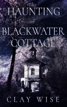 Paperback The Haunting of Blackwater Cottage Book
