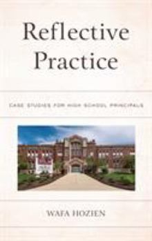 Paperback Reflective Practice: Case Studies for High School Principals Book