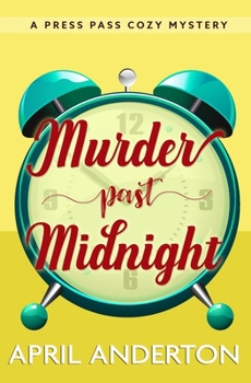 Paperback Murder Past Midnight: A Press Pass Cozy Mystery Book